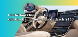 tr Giá Lăn Bánh Mercedes-Maybach S450